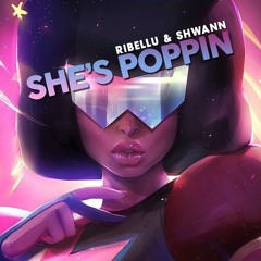 RIBELLU & Shwann - She's Poppin (Original Mix)