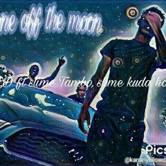 Gone Off The Moon Ft Tambo And Kuda Hound