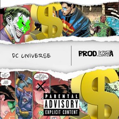 LKTA - D.C. Universe Prod. By LKTA