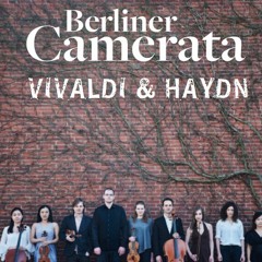 A. Vivaldi - The Four Seasons - Spring, Op.8, RV 269 - I Allegro Berliner Camerata
