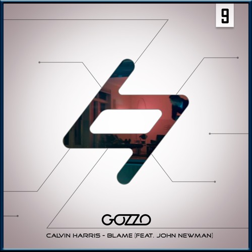 Remix # 9 Calvin Harris - Blame Feat. John Newman