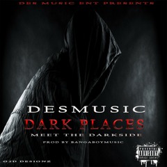 Dark Places-Des Music