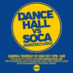 #DANCEHALLvsSOCA Berlin | 1st June | Promotional Mix | Mixed By @DjDeeFlagz