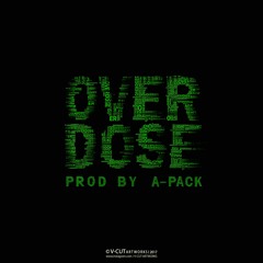 A-Pack - Overdose (Adnan Remix)