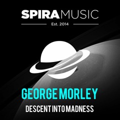 George Morley - Descent Into Madness [Free Download]