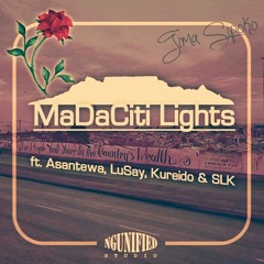 MaDaciti Lights ft. Asantewa, Lusay, Kureido & SLK
