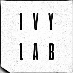 Ode To Ivy Lab (25k Release)