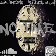 No Time Feat Future Allah