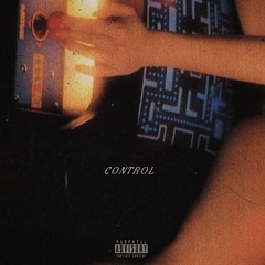 Control [Prod. by Omari Night]