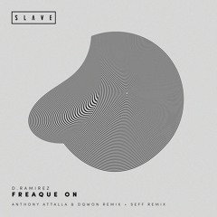 D.Ramirez-Freaque On-Seff Remix-June 9th