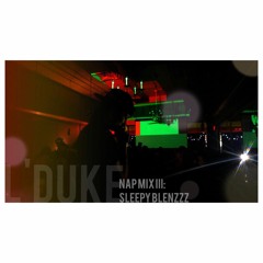 NAPMIX III: Sleepy BlenzZz (short version. full DL in description)
