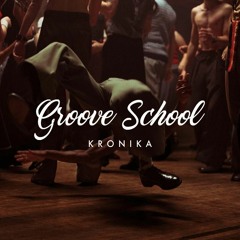 Groove School