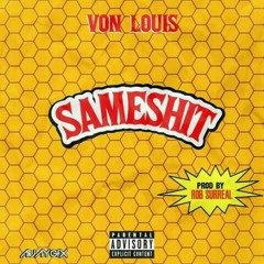 Same Shit (prod. by Rob Surreal)