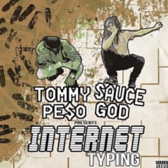 Internet Typing Ft. Sauce God Prod Reggie Rose