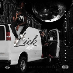 Lick (Feat. OC Veezy)