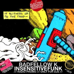 Badfellow K – Insensitive Funk (wetnakedgroove from "Music for Long-Drinks Parties")