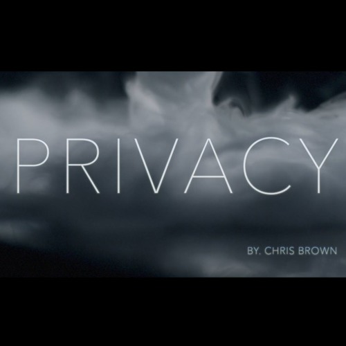 Privacy by Chris Brown | 4EY MASHUP