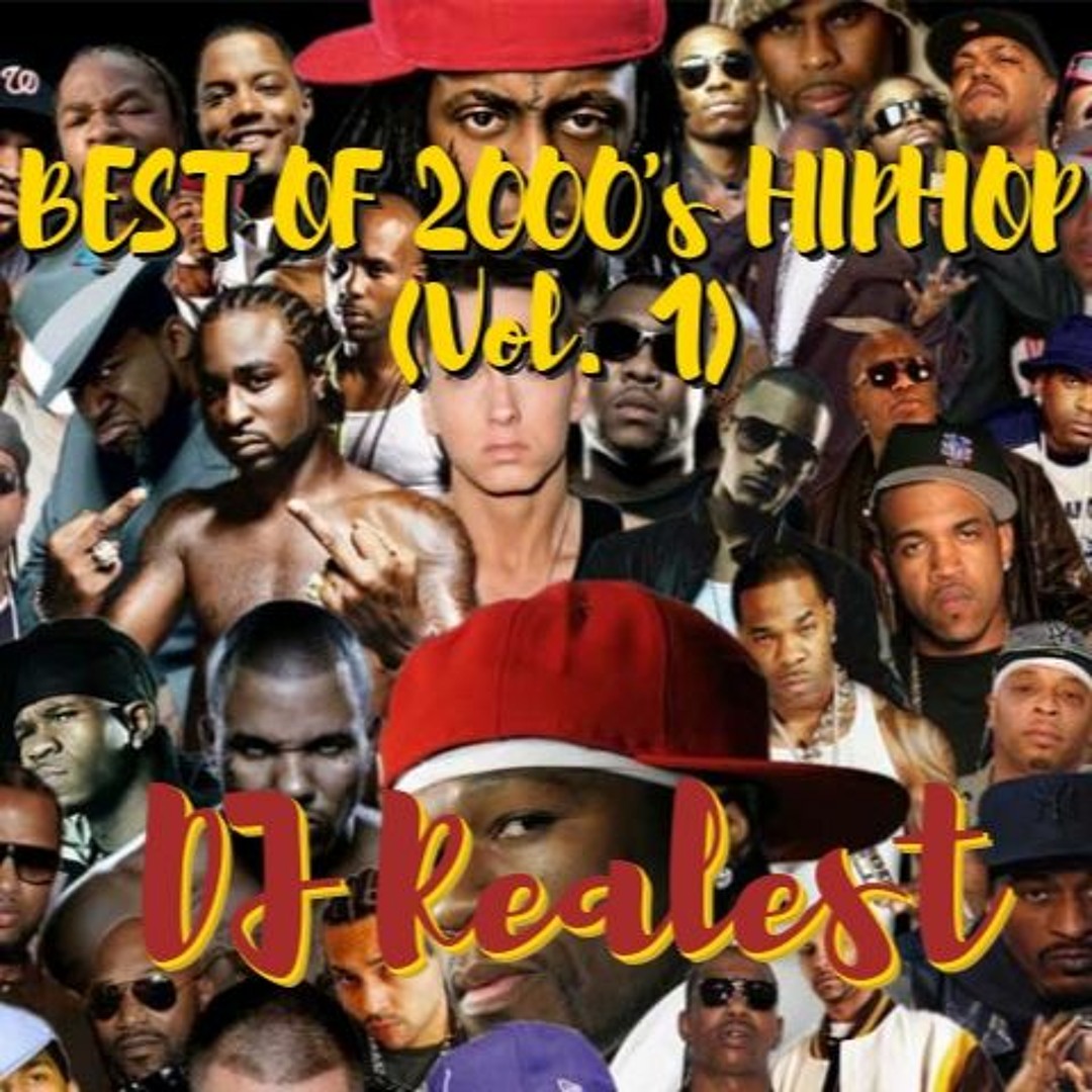 Stream BEST OF 2000's HipHop (Vol. 1) - ThrowBack mix By DJ