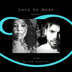 Love No More RMX w/ Liis