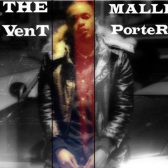 Malli Porter - The Vent*