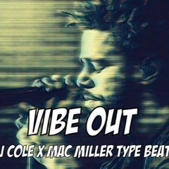 FREE J Cole x Mac Miller x Joey Bada$$ type beat "Vibe Out" | Smooth hip-hop beat | OmikronBeats