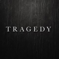 Always Never - Tragedy