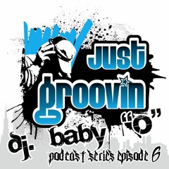 Just Groovin Episode 6