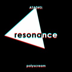 ATAD#3: Resonance