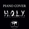Florida Georgia Line - HOLY (Piano Cover)