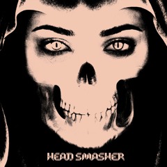 Head Smasher