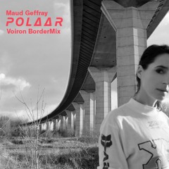 Maud Geffray - Polaar (Voiron BorderMix)