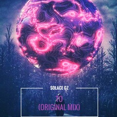 Sölace Gz - To (Original Mix)