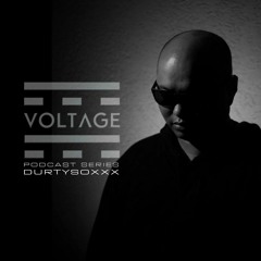 Voltage Podcasts Episode 001 With Durtysoxxx