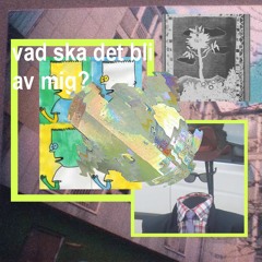 ishi vu - vad ska det bli av mig?