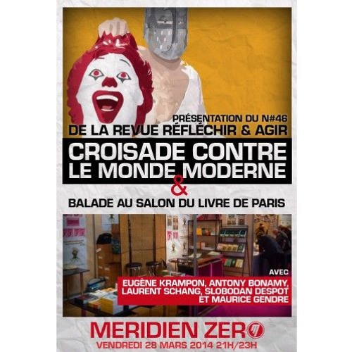 Émission n°182 : "Croisade contre le monde moderne"