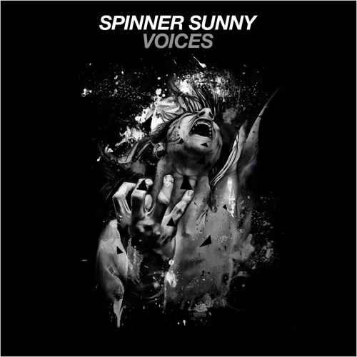 Spinner Sunny - Voices [Buy = FREE DOWNLOAD]