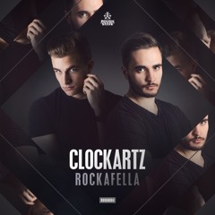 Clockartz - Rockafella [OUT NOW]