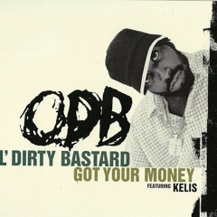 OI Dirty Bastard Ft Kelis - Got Your Money (Ali Kh & Alex M Bootleg) Free Download ✌🏽
