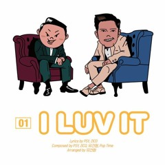 PSY - I LUV IT