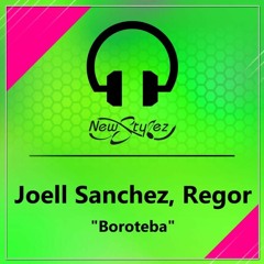 NSR20 // Joell Sanchez, Regor - Boroteba (Original Mix) Snipped