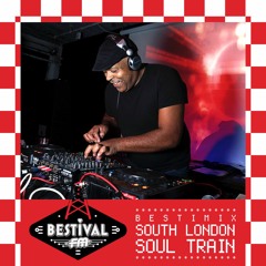 THE SOUTH LONDON SOUL TRAIN - Bestival FM Mix