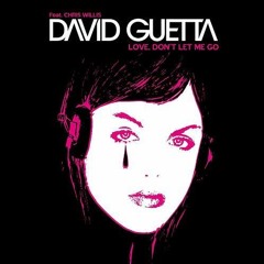 David Guetta - Love Dont Let Me Go [Pete Keith Remix]