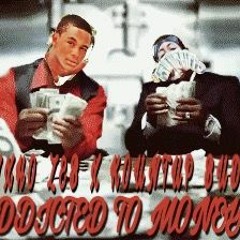 Buddy & Zeb - Addicted To Money
