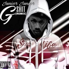 Junior Junior "G Shit"(remix)