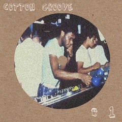 Cotton`Groove - Podcast % 1