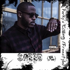 PERKYS CALLING (FREESTYLE)