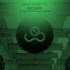 Minicassette - Quequiere (Original Mix)