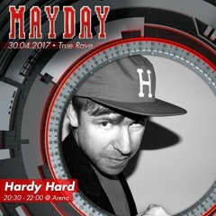 Hardy Hard @ MAYDAY "True Rave." 2017