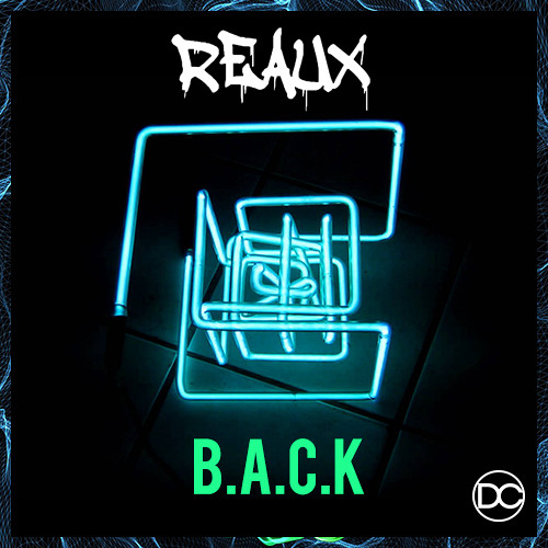 REAUX - B.A.C.K