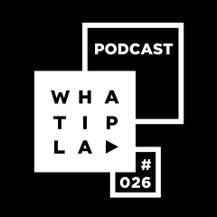 WIP Podcast 026 by Florian Felsch